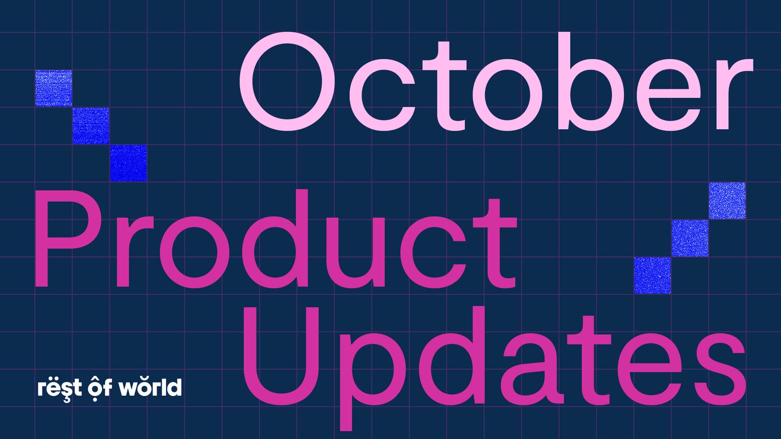 Text graphic displaying 'October Product Updates' with colorful squares and grid background.