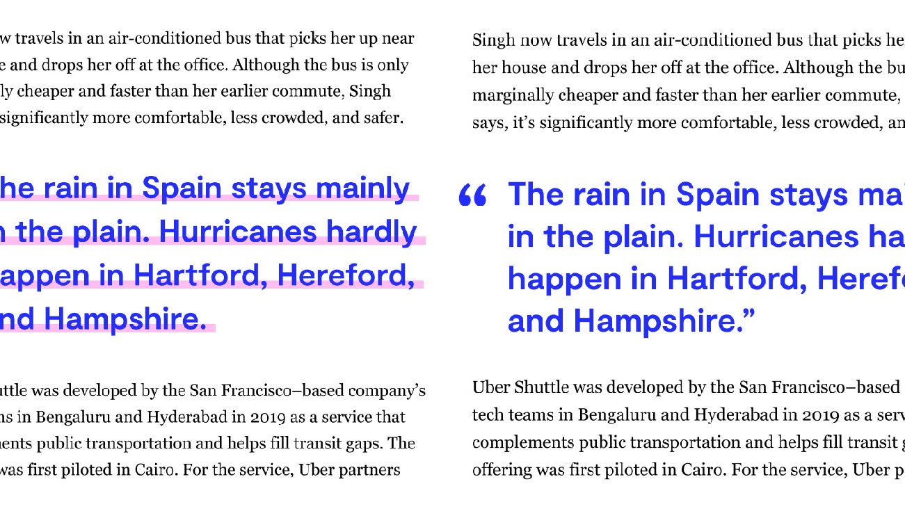 comparison of pull quotes before and after. Pull quote on left has pink underline, pull quote on right has no underline and a closing quote