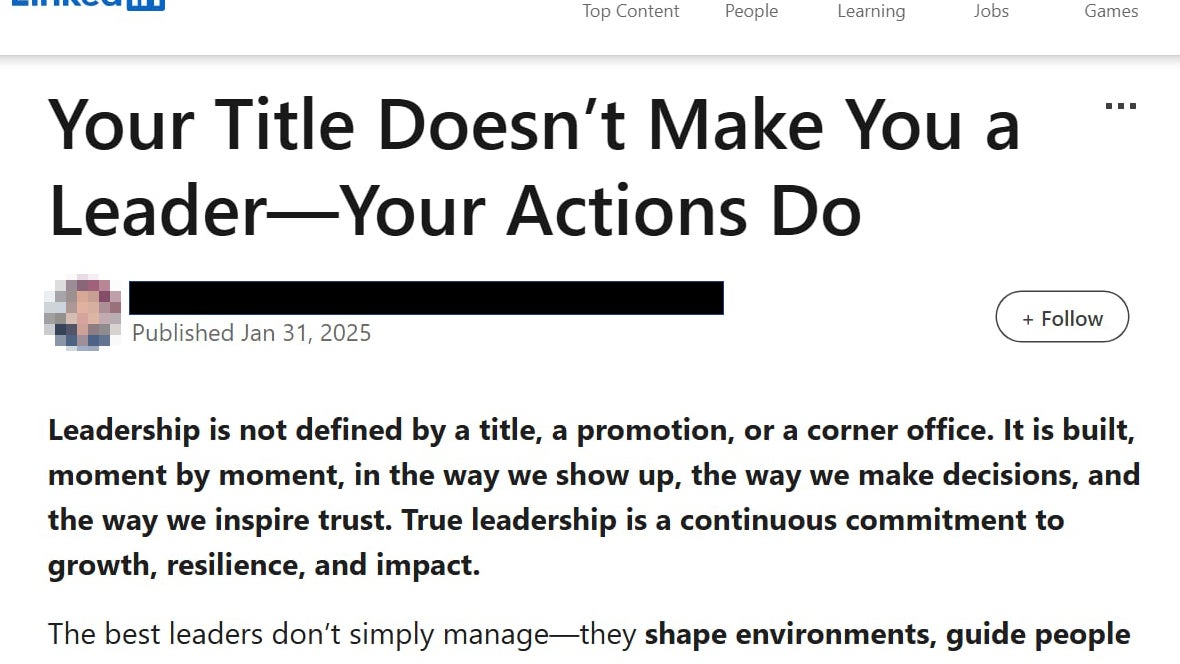 A LinkedIn post titled "Your Title Doesn’t Make You a Leader—Your Actions Do," discussing leadership qualities and influence.